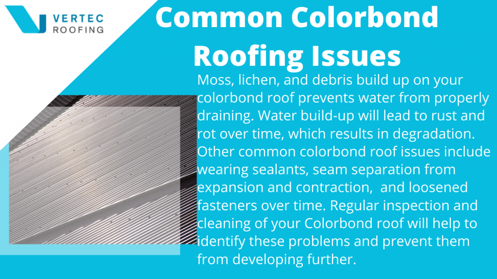 common colorbond roofing issues