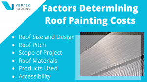 factors that influence the cost of roof painting