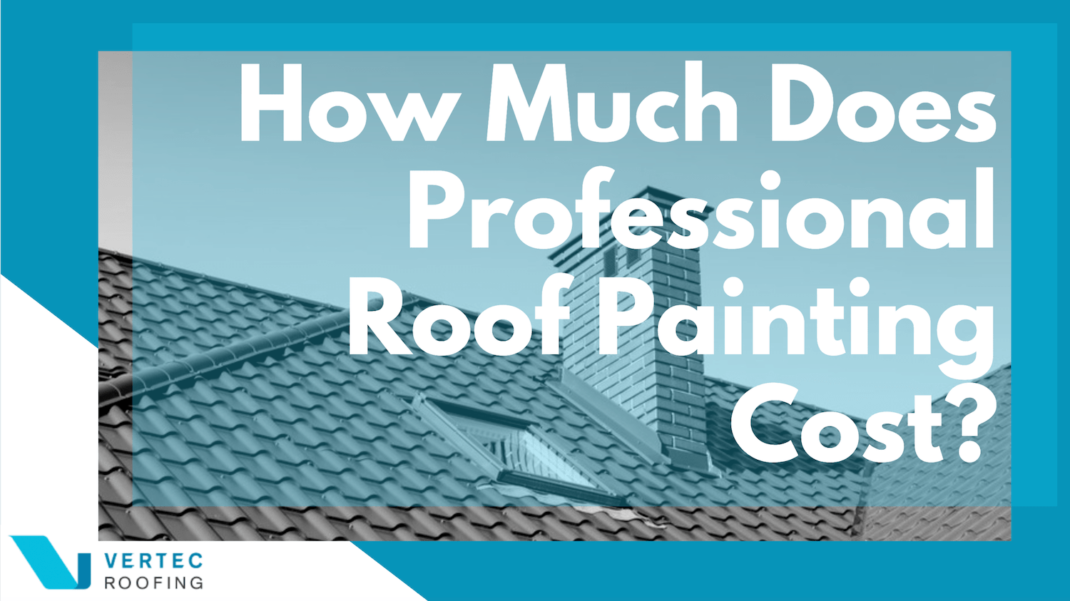 How Much Does Professional Roof Painting Cost?