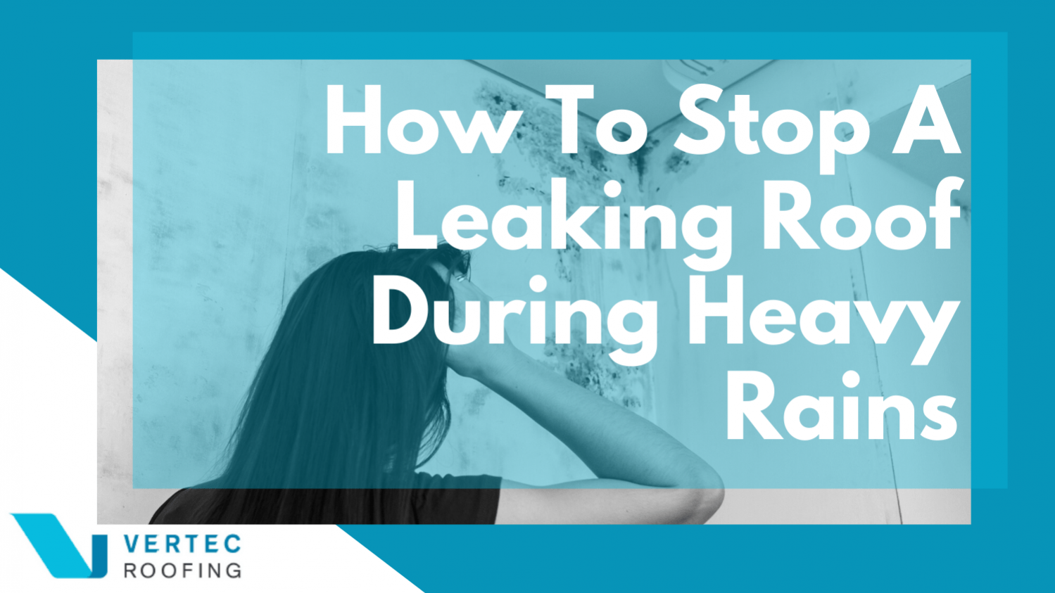 how to stop a leaking roof during heavy rains cover image