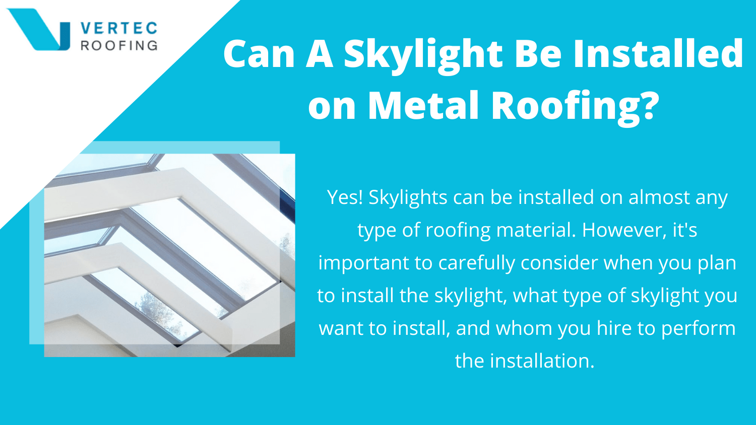 Can You Put a Skylight on a Metal Roof Infographic
