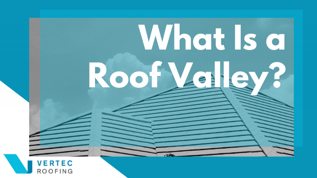 What Is a valley on a roof