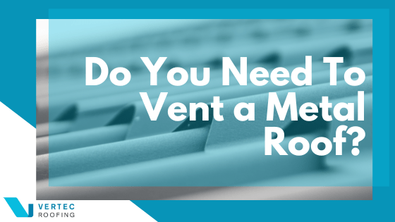 do you need to vent a metal roof cover image