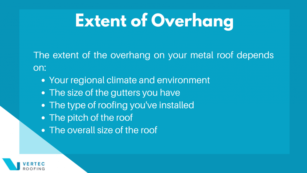 list of factors that impact how far over your roof should hang over
