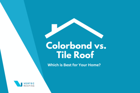 Colorbond vs. Tile Roof – Which is Best for Your Home?